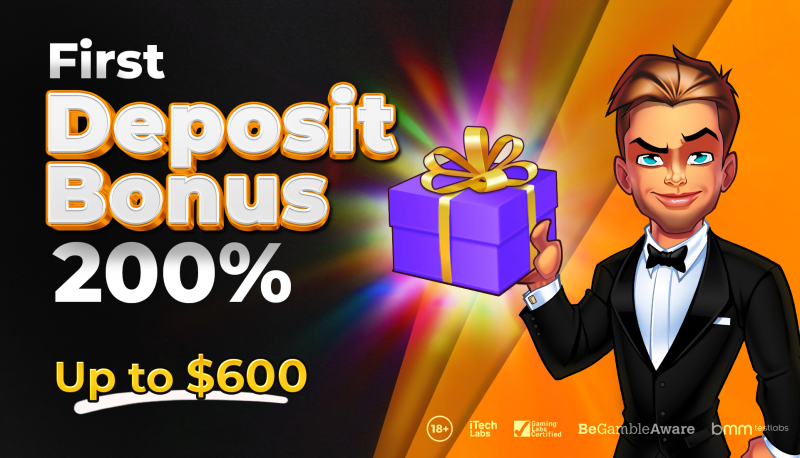 First deposite bonuses